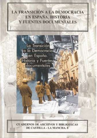 La transición a la democracia en España : actas... (2004)