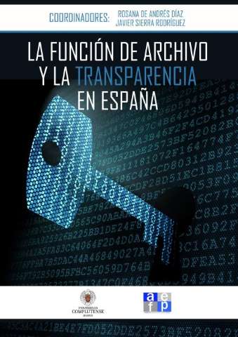 La función de archivo y la transparencia en España (2019)