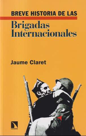 Breve historia de las Brigadas Internacionales (2022)