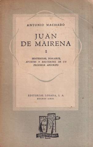Juan de Mairena : sentencias, donaires, apuntes... (cop. 1942)