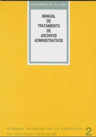Manual de tratamiento de archivos administrativos (1992)