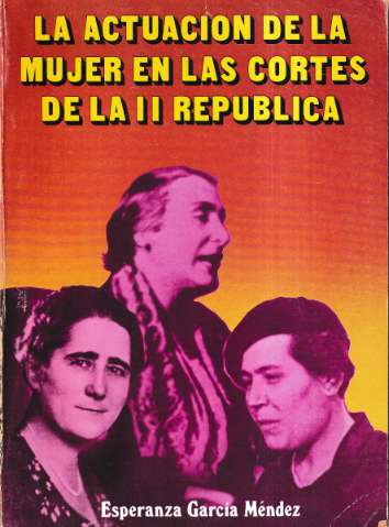 La actuación de la mujer en las Cortes de  la... (1979)