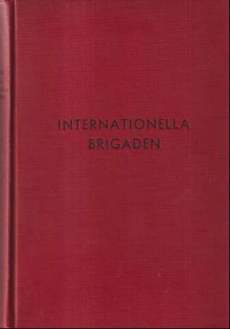 Internationella brigaden : skriven på... (1939)