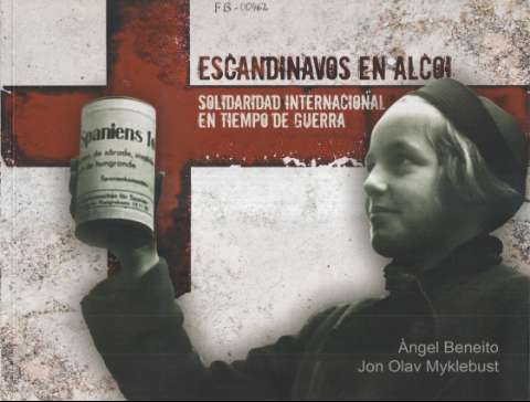 Escandinavos en Alcoi : solidaridad... (D.L. 2011)