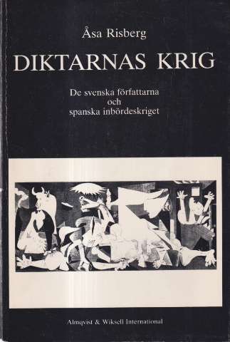 Diktarnas krig : de svenska författarna och... (1986)