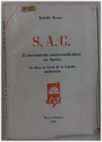 S.A.C.,el movimiento anarcosindicalista en... (1938)