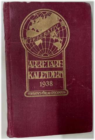 Arbetarekalendern 1938 : uppslagsbok i skilda... (imp. 1937)