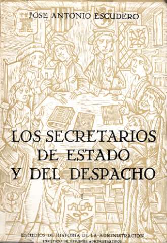 Los Secretarios de Estado y del Despacho (1474... (1976)