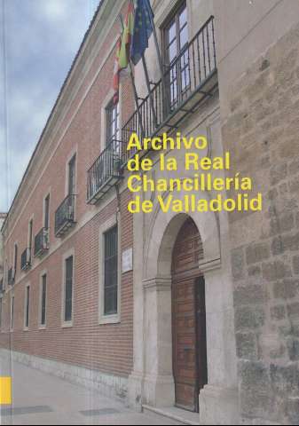 Archivo de la Real Chancillería de Valladolid (2008)