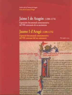 Jaume I d'Aragó (1208-1276), exposició... (2008)