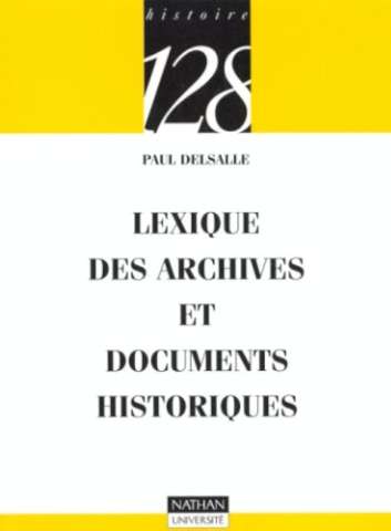 Lexique des archives et documents històriques :... (1996)