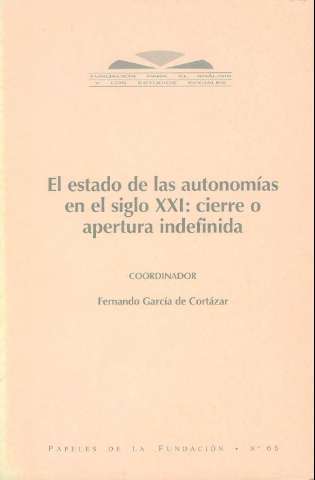 El Estado de las autonomías en el siglo XXI :... (2001)