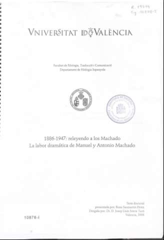 1886-1947, releyendo a los Machado : la labor... (2008)