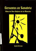 Cervantes en Sanabria : ruta de don Quijote de... (1999)