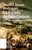 La España de Don Quijote : un viaje al Siglo de... (2005)