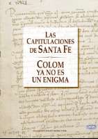 Las Capitulaciones de Santa Fe : Colom ya no es... (2010)
