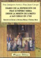 Diario de la expedición  de Fray Junípero Serra... (D.L. 2011)