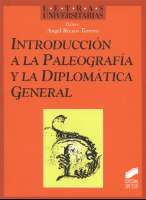 Introducción a la paleografía y la diplomática... (2010)