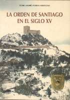 La orden de Santiago en el siglo XV : la... (1997)