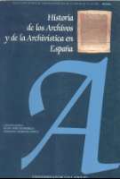 Historia de los archivos y de la archivística... (1998)