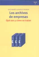 Los archivos de empresas, qué son y cómo se tratan (2009)