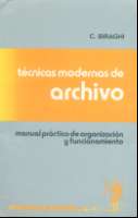 Técnicas modernas de archivo : manual práctico... (D.L. 1984)