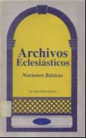Archivos eclesiásticos : nociones básicas (1992)