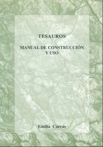Tesauros : manual de construcción y uso (1998)