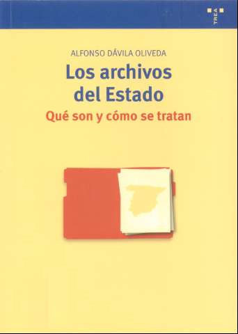 Los archivos del Estado, qué son y cómo se tratan (2010)
