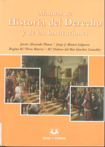 Manual de Historia del Derecho y de las... (D.L. 2006)