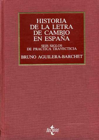 Historia de la letra de cambio en España :... (D.L. 1988)