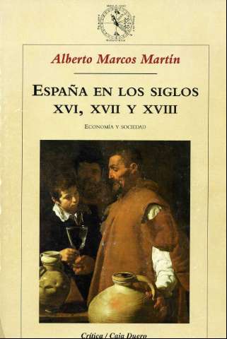 España en los siglos XVI, XVII y XVIII :... (2000)