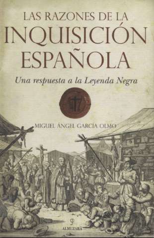 Las razones de la Inquisición Española : una... (2009)