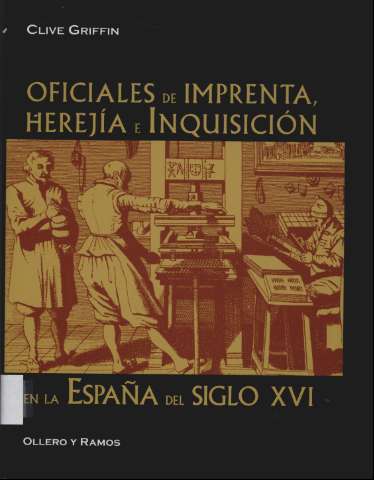 Oficiales de imprenta, herejía e Inquisición en... (D.L. 2009)