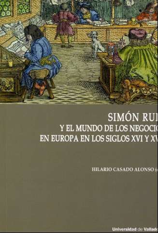 Simón Ruíz y el mundo de los negocios en Europa... (D.L. 2017)
