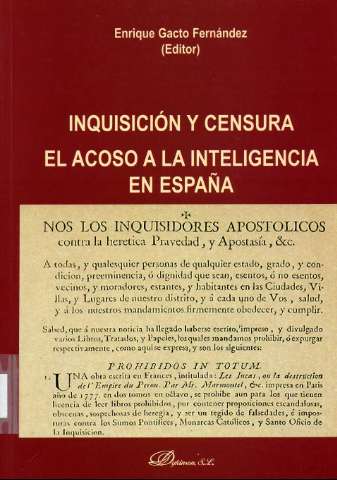 Inquisición y censura, el acoso a la... (2006)