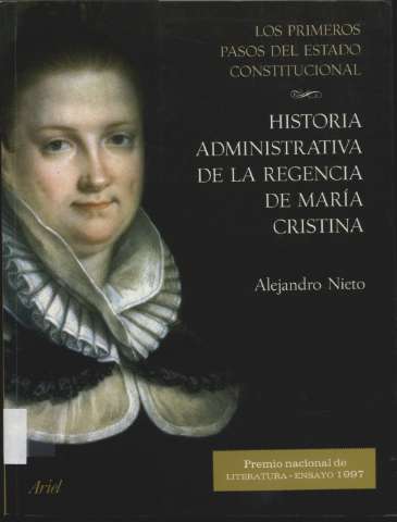 Historia administrativa de la regencia de María... (2006)