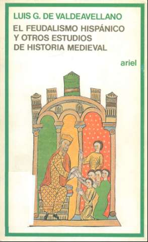 El feudalismo hispánico y otros estudios de... (1981)