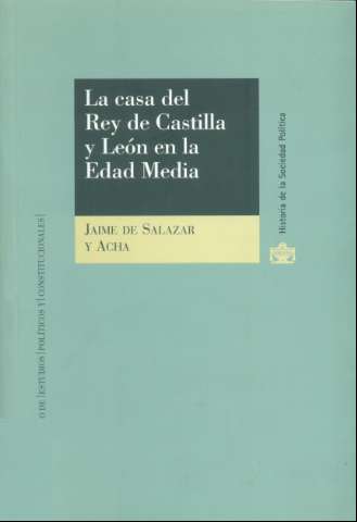 La Casa del Rey de Castilla y León en la Edad... (2000)