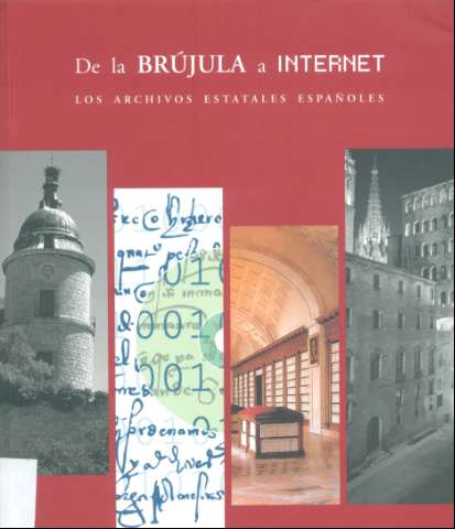 De la brújula a Internet : los archivos... (2000)