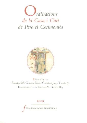 Ordinacions de la Casa i Cort de Pere el... (imp. 2009)