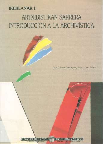 Artxibistikán sarrera = Introducción a la... (1989)
