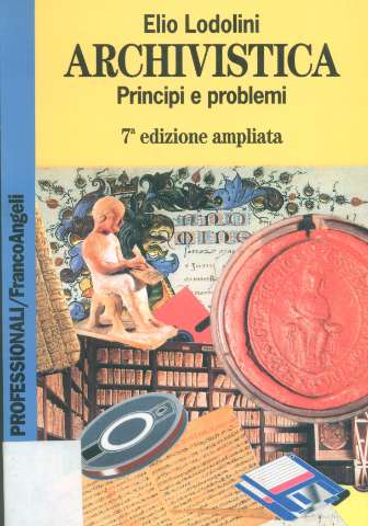 Archivistica : principi e problemi (1995)