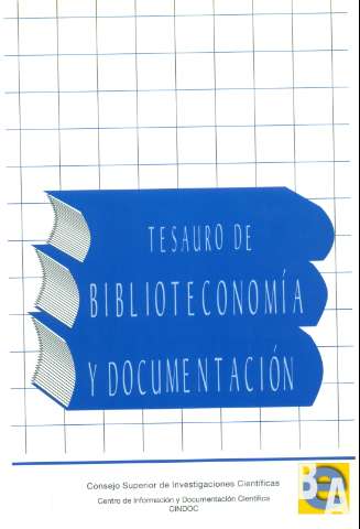 Tesauro de Biblioteconomía y Documentación (2002)