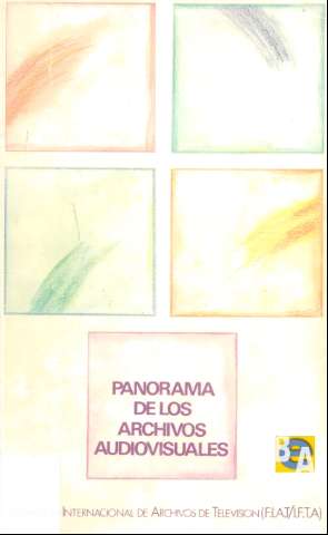 Panorama de los archivos audiovisuales :... (D.L. 1986)