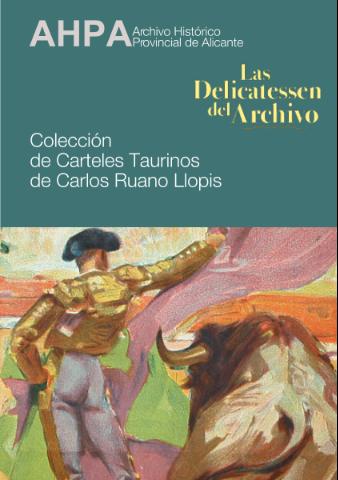 Colección de carteles taurinos de carlos Ruano... (2015?)