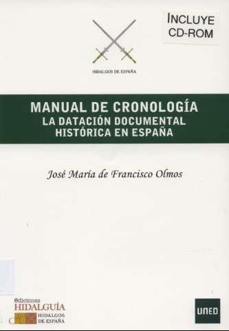 Manual de cronología : la datación documental... (2009 i.e. 2010)