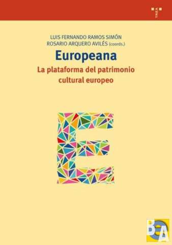 Europeana : la plataforma del patrimonio... (D.L. 2014)