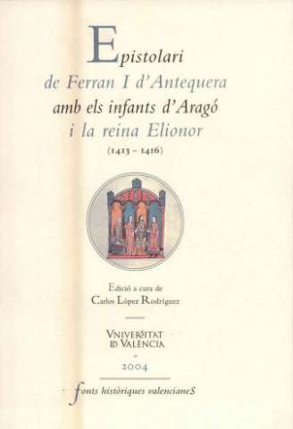 Epistolari  de Ferran I d'Antequera amb els... (2004)