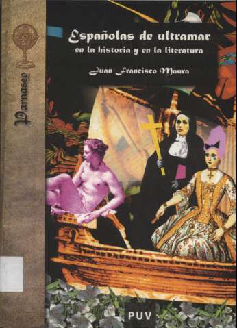 Españolas de Ultramar en la historia y en la... (2005)